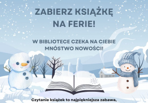 Plakat reklamujący akcję Zabierz książkę na ferie.