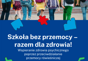 Plakat promujący akcję Szkoła bez przemocy.